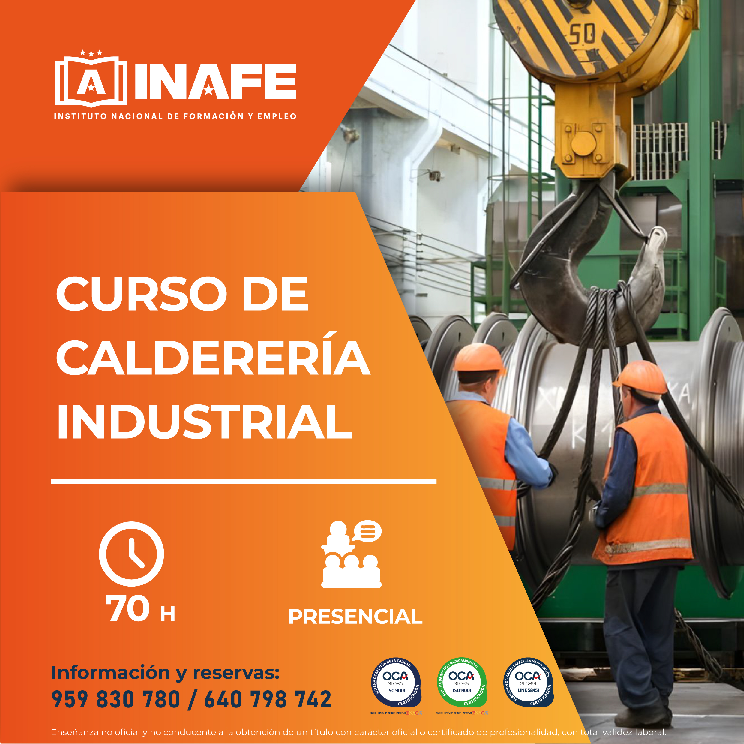 Cartel del Curso de Calderer&iacute;a Industrial de INAFE &mdash; 70 horas presenciales. Tel&eacute;fonos: 959 830 780 / 640 798 742.